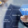 Thuế là gì? Tìm hiểu các vấn đề liên quan đến thuế hiện nay