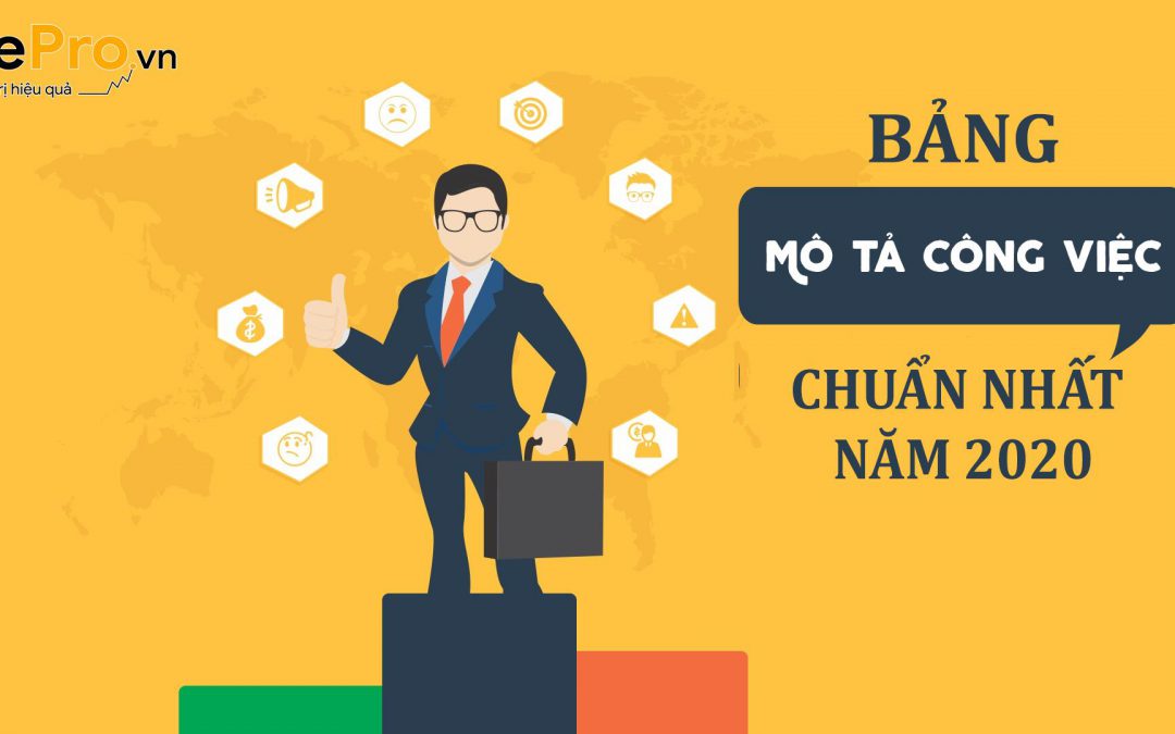 Bảng mô tả công việc chuẩn nhất năm 2021