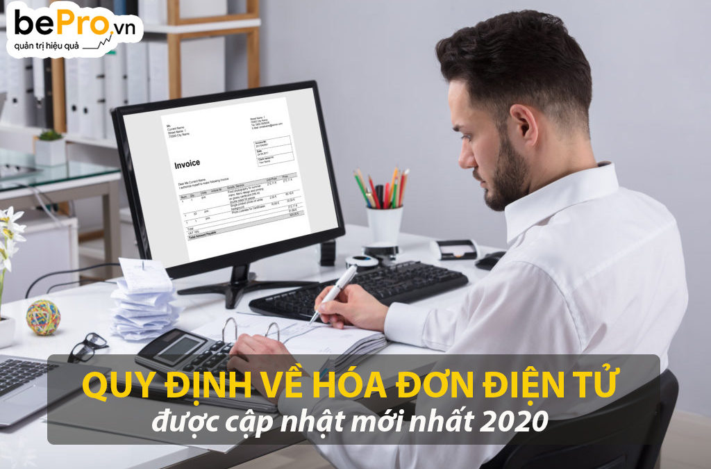 Quy định về hóa đơn điện tử được cập nhật mới nhất 2021