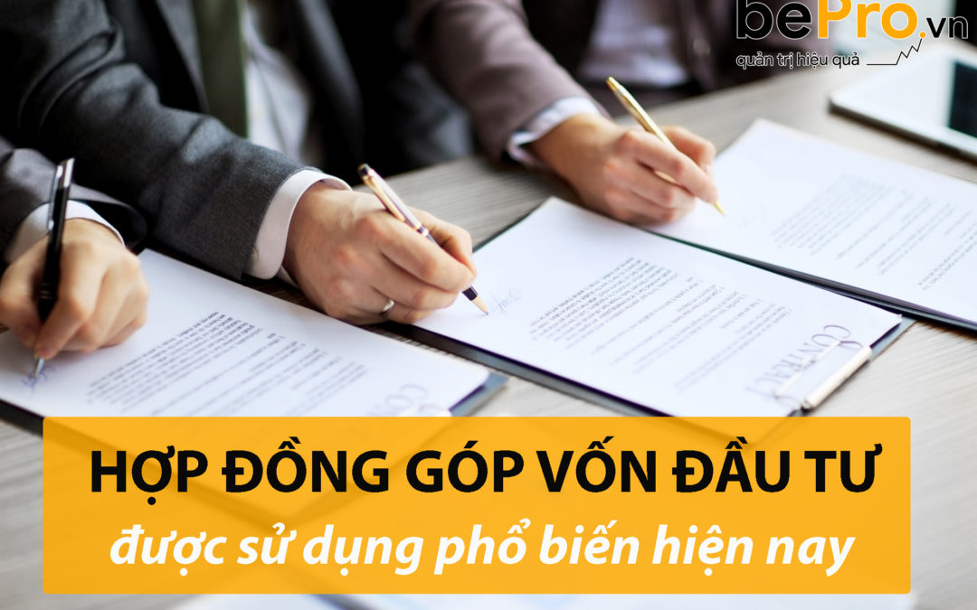 Hợp đồng góp vốn đầu tư được sử dụng phổ biến hiện nay