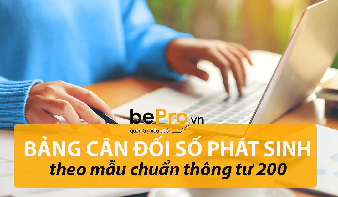 Bảng cân đối số phát sinh theo mẫu chuẩn Thông tư 200 