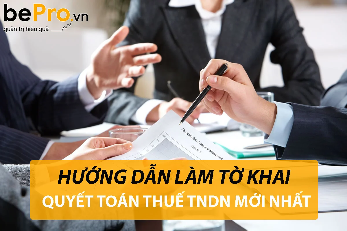 Hướng dẫn làm tờ khai quyết toán thuế TNDN mới nhất